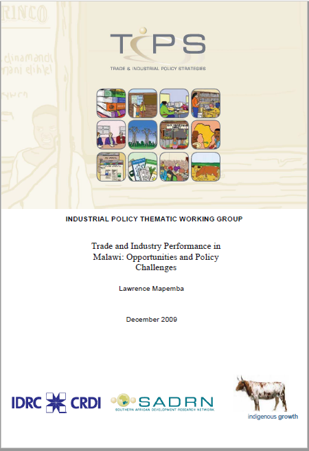 TRADE AND INDUSTRY PERFORMANCE IN MALAWI: OPPORTUNITIES AND POLICY CHALLENGES