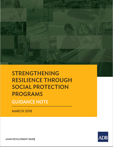 STRENGTHENING RESILIENCE THROUGH SOCIAL PROTECTION PROGRAMS GUIDANCE NOTE